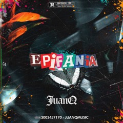 EPIFANIA - JUANQ