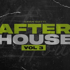 AFTER HOUSE VOL 3