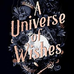 VIEW PDF EBOOK EPUB KINDLE A Universe of Wishes: A We Need Diverse Books Anthology by  Dhonielle Cla