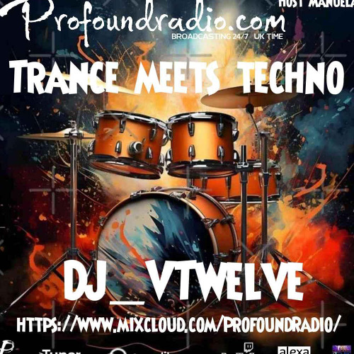 DJVTWELVE PROFOUND TRANCE X TECHNO 12NOV24