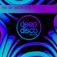 Paul Lock - When We Touch