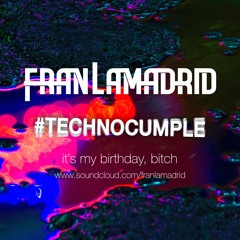FRAN LAMADRID @ TECHNOCUMPLE