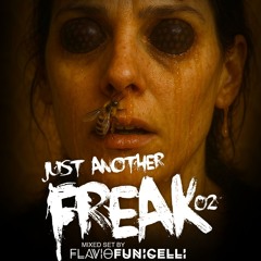 Just Another Freak #02 (Mix)