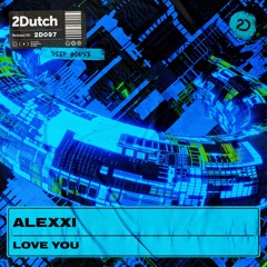 Alexxi - Love You