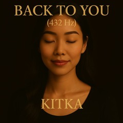 Back to You (432 Hz)