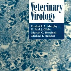 [Read] [PDF EBOOK EPUB KINDLE] Veterinary Virology by  Frederick A. Murphy,E. Paul J. Gibbs,Marian C