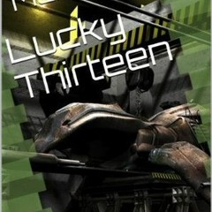(PDF) Download Lucky Thirteen BY : Marko Kloos