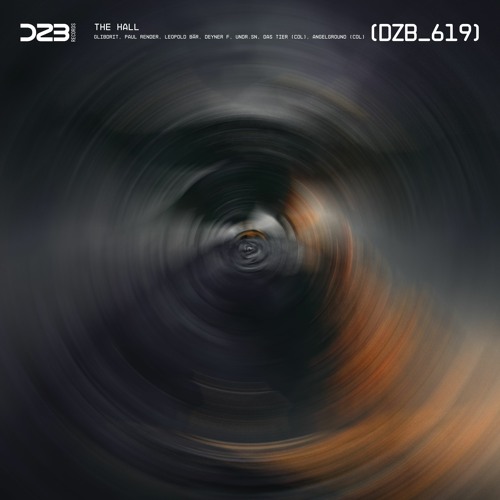 dZb 619 - Glibdrit, Paul Render - The Hall (AngelGround (Col) Remix).