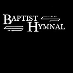 download KINDLE 💕 The Baptist Hymnal: For Use in the Church and Home by  Judson Pres