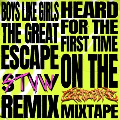 Boys Like Girls - The Great Escape (STVW 'Punk Rave' Remix)