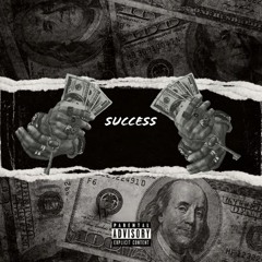Success Feat Earl $vpreme, $till Finesse & $.M.G