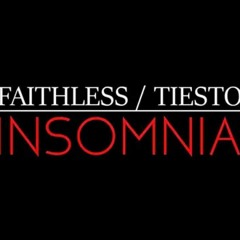 DJ Tiesto - Faithless - Insomnia Remix. Mp3