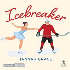 Livre Audio Gratuit 🎧 : Icebreaker (Maple Hills 1), De Hannah Grace