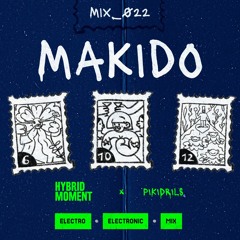 Makido - Hybrid Mix - 022