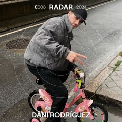 Escea Radar | Dani Rodríguez