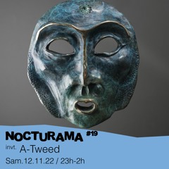 Nocturama #19 - Oksa invite : A-Tweed - 12/11/2022
