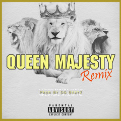 Queen Majesty (Remix)