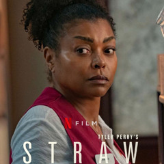 Tyler Perry's Straw - Movie Review