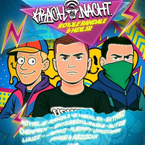 Robblogi - HeXl3r & Royale Randale BDAY ( SETCUT )