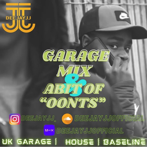 THE OFFICIAL DEEJAYJJ GARAGE MIX