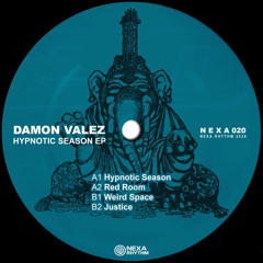 Damon Valez - Hypnotic Season (Original Mix) | NEXA 020 | Pre - Listening