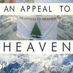 [PDF] Download An Appeal To Heaven: What Would Happen If We Did It Again