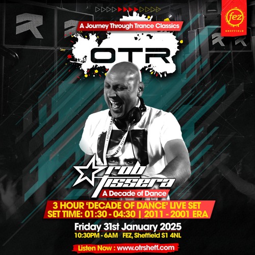 Rob Tissera LIVE @ OTR 'Journey Through Trance' Classics (ERA: 2011-2001) - 31.01.25