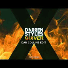 Darren Styles - Quiver (Dan Collins Edit)