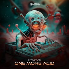 SpaceVoid - One More Acid (Original Mix)