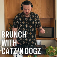 Brunch with Catz ’n Dogz S2E5 (Positive Vibes From The Kitchen)