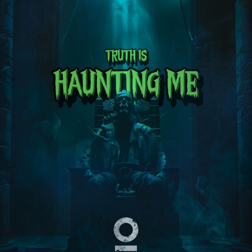 Truth Is - Haunting Me [Outertone Release]