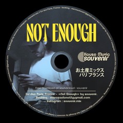 Not Enough
