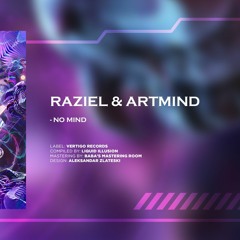 Raziel & ArtMind - No Mind