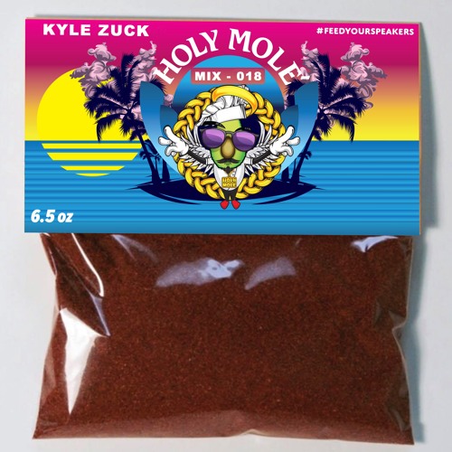 Molé Mix Packet Series 018 ft. Kyle Zuck
