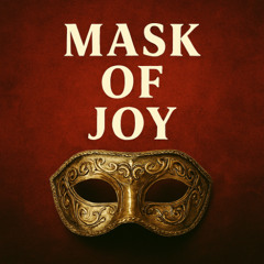 Mask of Joy