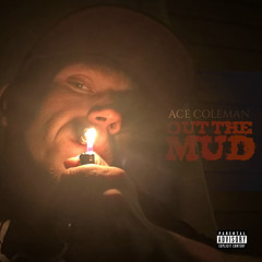Out The Mud
