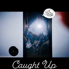 Caught Up - Gabe McCoy