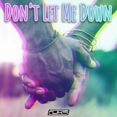 The Chainsmokers - Don't Let Me Down (FUKS Remix) [FREE DOWNLOAD]
