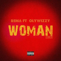 Rema Ft Olywizzy Woman (cover)