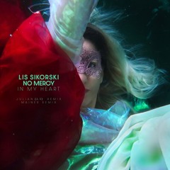 PREMIERE - Lis Sikorski - In My Heart (Julian AR Remix)