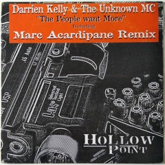 Darrien Kelly & The Unknown MC - The People Want More (Original Edit)