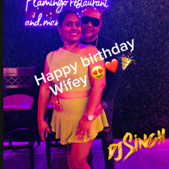WIFEY BIRTHDAY MIXXX  [ LIVEMIXX