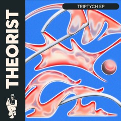 Theorist - Triptych EP