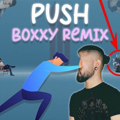 Skrillex, Hamdi, TAICHU & OFFAIAH - Push [Boxxy's Scuffed Bootleg]