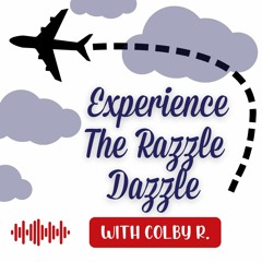 Experience The Razzle Dazzle With Colby
