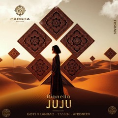 Dianella - JUJU (AfroNerd Remix)