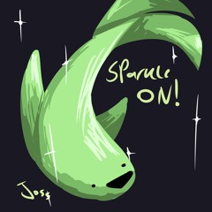 SParkle oN!