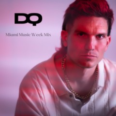 Miami Music Week Mix