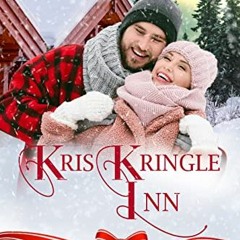 [Free] PDF 🖌️ Kris Kringle Inn: Christmas At The Inn - Book 19 by  Joi Copeland &  V