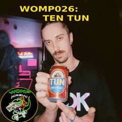 WOMP026 - Ten Tun